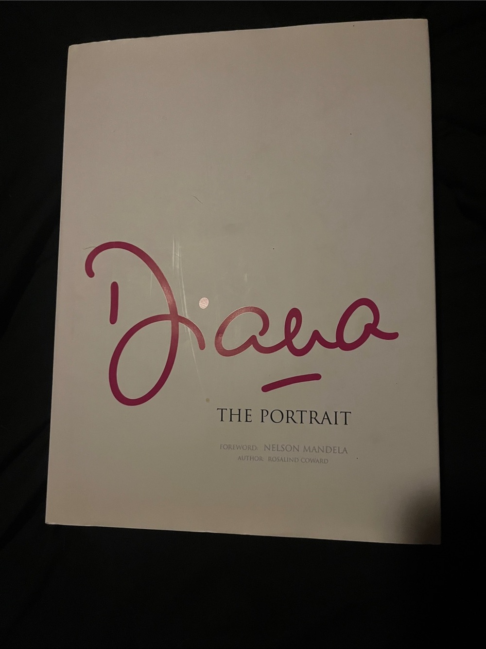 Diana The Portrait - Hardcover Book - First Addition - Forward by Nelson Mandela